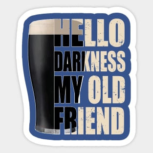 Hello Darkness My Old Friend 2 Sticker